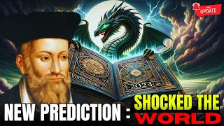 [ 2024 PREDICTIONS REVEALED ] 8 Nostradamus Predictions For 2024 The Year Of The Dragon