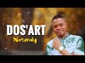 Dos'art - Natoraly (audio Officiel By Arison Films)