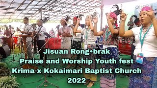 Jisuan Rong•brak// Praise and Worship Youth Fest Krima x Kokaimari Baptist Church 2022