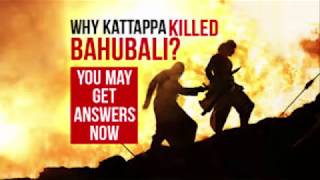 Bahubali First Show Revealed : Why Katappa Killed Bahubali ?