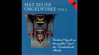 Max Reger: Choralfantasie „Halleluja! Gott zu loben“ op. 52/3 | Gerhard Oppelt | Bosch-Orgel Berlin