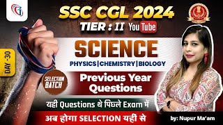 SSC CGL 2025 Tier-2 All Science Questions | Science Most Important PYQs #15 | Science by Nupur Ma'am