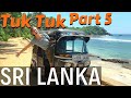 Renting a Tuk Tuk in Sri Lanka - Part 5