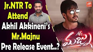 Jr.NTR To Attend Akhil Akkineni’s Mr.Majnu Pre Release Event..? | Venky Atluri | YOYO Times