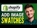 How To Add Image Swatches On Shopify (2024) - No App!