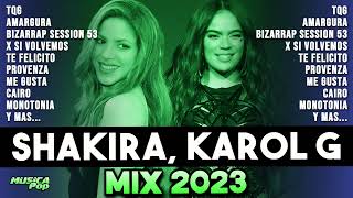 Shakira X Karol G Mix - Mejores Canciones 2023 - Lo Mas Nuevo 2023 - Musica de Moda 2023