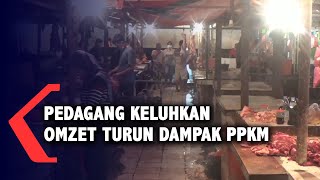 Pedagang Keluhkan Omzet Turun Dampak PPKM