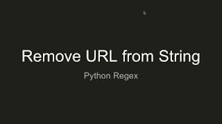 Python Regex Remove URL from String