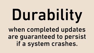 Durability, the D of ACID | Software Engineering Dictionary