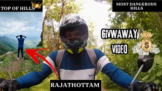 Rajathottam Vlog🔥 | Giveaway Video 💰 | Most Dangerous Hills 💥 | Top Of Hills 👑