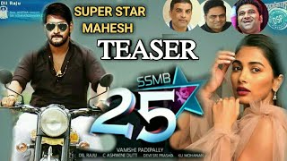 Maheshbabu 25th Movie Teaser | SSMB25 Teaser | Pooja hegde | Dil Raju | Vamsi Paidipalli | Tollywood