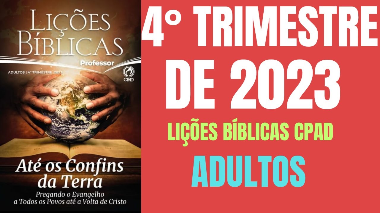 Revista Lições Bíblicas CPAD | 4° Trimestre De 2023 EBD | Escola ...