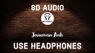 JAANEMAN AAH (8D AUDIO) | DISHOOM | Varun Dhawan| Parineeti Chopra | Pritam | 8D SONGX
