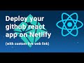 React - How to deploy you github React app on Netlify