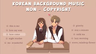 Aesthetic & Cute Korean Background Music | Non - Copyright