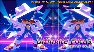 Ultimate Focus  ( Sir J - Lights, Camera, Action! x [TNH Nebula] Superfunkolis Zone )