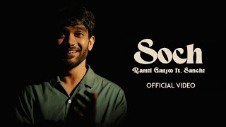 Ramil Ganjoo - Soch (Official Video) ft. Sanchi | Indiea Records