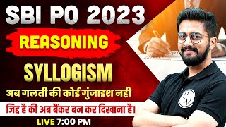 SBI PO 2023 | Syllogism Reasoning | Tricks, Concepts and Questions | SBI PO Reasoning by Sachin Sir