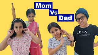 Mom Vs Dad | Ghar Ghar Ki Kahani #Fun #Kids #Family