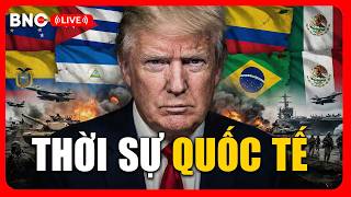 TRỰC TIẾP: Thời sự Quốc tế 2/3 : Tin Quốc tế mới nhất hôm nay | An ninh thế giới | BNC Now