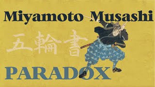 The Miyamoto Musashi Paradox