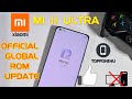 How to Update The Official Global ROM on Xiaomi Mi 11 Ultra Or Any Xiaomi Device No PC, No Problem