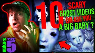 10 Scary Ghost Videos OR Are You A BIG BABY ? | NUKES TOP 5 REACTION