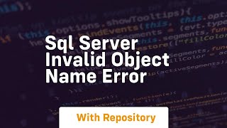 sql server invalid object name error