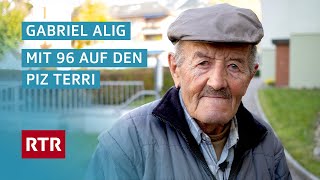 Gabriel Alig - Cun 96 onns sin il Piz Terri  | Dok | RTR films