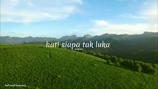 lagu slow !!! HATI SIAPA TAK LUKA (project)