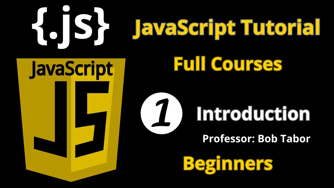 JavaScript Tutorial | Beginners Full Courses | 01 Introduction - YouTube