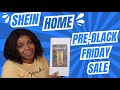 SHEIN HOME PRE-BLACK FRIDAY