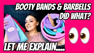 My Booty Bands \u0026 Barbell Experience| They did WHAT?!