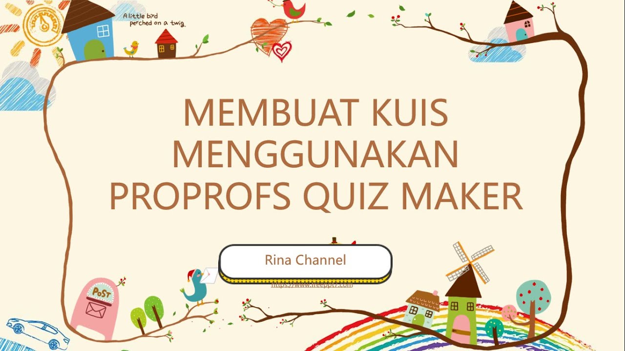 Pembuatan Kuis Menggunakan Proprofs Quiz Maker - YouTube