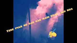 Ass yahi lekar main aj je raha whatsapp status