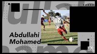 Abdullahi Mohamed Highlights Class 21'