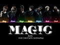 AAA - MAGIC (Color Coded Lyrics Kan/Rom/Eng)