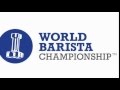 World Barista Championship 2016 (Final Round)