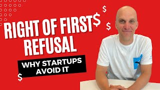 Breaking Down Right of First Refusal and Why Startups Should Avoid It