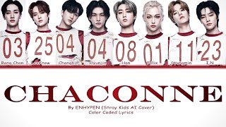 'Chaconne' by ENHYPEN (Stray Kids AI Cover) Color Coded Lyrics [ENG]