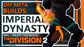 Imperial Dynasty Holster | Off-Meta Builds | The Division 2