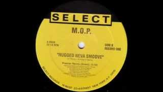 M.O.P. - Rugged Neva Smoove (DJ Premier Remix) (1994)