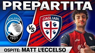 ATALANTA - CAGLIARI | PREPARTITA CON: @mattleccelso 💥 VOCE AI NOSTRI RIVALI!!