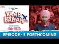 Yaar Chale Bahar | Episode 5 - Forthcoming | Latest Punjabi Web Series 2022 | English Subtitle