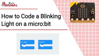 How to code a Blinking Light on a micro:bit