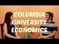 Columbia University - Economics Experience #ChetChat