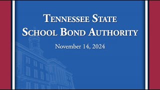 Tennessee State School Bond Authority - 11/14/2024