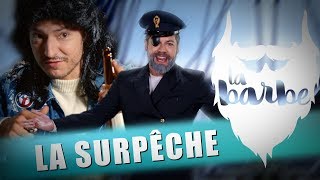 LA SURPÊCHE (feat. NICOLAS BERNO) - LA BARBE