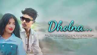 Dholna - Reprise Version | Cover | New Version Hindi Song | Romantic Hindi Song | Ashwani Machal
