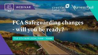 Burness Paull and Johnston Carmichael Safeguarding 2:0 Webinar - 5 March 2024